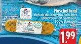 EDEKA Waltrop - Muschelfond Angebot im Prospekt Muschelfond bei EDEKA im Waltrop Prospekt für 1,99 €