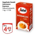 Intermezzo Espresso im Angebot bei GLOBUS in Viersen Intermezzo Espresso Angebote von Segafredo Zanetti bei GLOBUS Viersen für 4,49 €