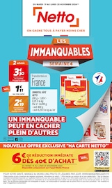 Alimentation Angebote im Prospekt "LES IMMANQUABLES SEMAINE 4" von Netto auf Seite 1