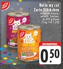 Hello my cat Zarte Stückchen bei EDEKA im Goch Prospekt für 0,50 €