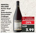Korber Kopf im Angebot bei Kaufland in Ulm Korber Kopf Angebote von Remstal-Kellerei bei Kaufland Ulm für 3,99 €