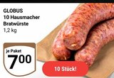 Aktuelles 10 Hausmacher Bratwürste Angebot bei GLOBUS in Krefeld ab 7,00 €