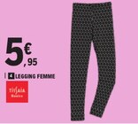 Legging femme - TISSAIA BASICS en promo chez E.Leclerc Troyes à 5,95 €