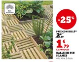 Dalle en pin 5 lames en promo chez Super U Mulhouse à 1,79 €