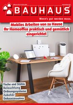 BAUHAUS Prospekt für Solingen mit 14 Seiten BAUHAUS Prospekt für Solingen: "Mobiles Arbeiten von zu Hause - Ihr Homeoffice praktisch und gemütlich eingerichtet", 14 Seiten, 19.11.2020 - 03.12.2020
