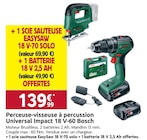 Perceuse-visseuse à percussion Universal Impact 18 V-60 - BOSCH - LaMaison.fr à Saint-Nazaire Perceuse-visseuse à percussion Universal Impact 18 V-60 - BOSCH en promo chez LaMaison.fr Saint-Nazaire à 139,99 €