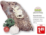 Sauerbraten im Angebot bei E center in Pirmasens Sauerbraten Angebote von Pfälzer Spezialitäten bei E center Pirmasens für 1,49 €