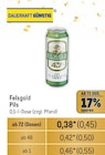 Felsgold Pils Angebote bei Metro Rhauderfehn für 0,50 €