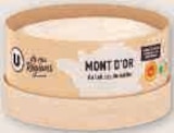 Mont d'Or AOP au lait cru - U DE NOS REGIONS à 6,36 € dans le catalogue U Express