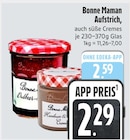 Aufstrich Angebot im E xpress Prospekt Aufstrich im E xpress Prospekt zum Preis von 2,29 €