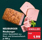 Neuburger im Kaufland Prospekt Neuburger von Neuburger im aktuellen Kaufland Prospekt für 1,99 €