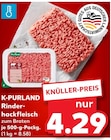 Rinderhackfleisch von K-Purland für 4,29 € bei Kaufland im Angebot Rinderhackfleisch von K-Purland im aktuellen Kaufland Prospekt