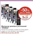 Marqueur peinture permanent - POSCA en promo chez Monoprix Saumur à 3,38 €