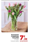 Bouquet Composé Tulipes en promo chez Super U Bergerac à 7,99 €