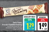 Frischer Flammkuchenteig im Angebot bei E center in Mönchengladbach Frischer Flammkuchenteig Angebote von Tante Fanny bei E center Mönchengladbach für 1,29 €