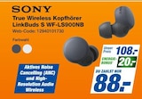 True Wireless Kopfhörer LinkBuds S WF-LS900NB Angebote von SONY bei expert Nettetal für 88,00 €