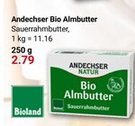 Aktuelles Bio Almbutter Angebot bei GLOBUS in Ludwigshafen (Rhein) ab 2,79 €