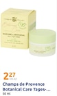 Botanical Care Tages-... von Champs de Provence im aktuellen Action Prospekt für 2,27 €