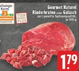 Aktuelles Gourmet Naturel Rinderbraten Angebot bei E center in Bottrop ab 1,79 €