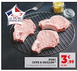 Promo PORC COTE A GRILLER à 3,99 € dans le catalogue Super U à Fresnay-sur-Sarthe