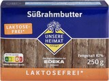 Süßrahmbutter laktosefrei im Angebot bei EDEKA in Neustadt Süßrahmbutter laktosefrei Angebote von Unsere Heimat bei EDEKA Neustadt für 2,29 €