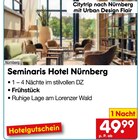 Seminaris Hotel Nürnberg im Netto Marken-Discount Prospekt Seminaris Hotel Nürnberg von im aktuellen Netto Marken-Discount Prospekt für 49,99 €