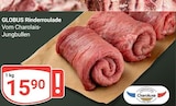 GLOBUS - Rinderroulade Angebot im Prospekt Rinderroulade bei GLOBUS im Prospekt "" für 15,90 €