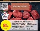 Viande bovine : bourguignon (collier, poitrine et divers morceaux sans os à bourguignon) ou bourguignon à mijoter - Jean Rozé dans le catalogue Intermarché