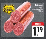 Aktuelles Mettwurst Angebot bei E center in Nürnberg ab 1,19 €