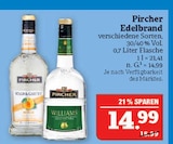 Edelbrand im Angebot bei Marktkauf in Leipzig Edelbrand Angebote von Pircher bei Marktkauf Leipzig für 14,99 €