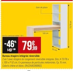 Bricorama Ségny - Promo Bureau étagère intégrée réversible Promo Bureau étagère intégrée réversible à 79,99 € dans le catalogue Bricorama à Ségny
