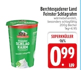 Feinster Schlagrahm im EDEKA Prospekt Feinster Schlagrahm von Berchtesgadener Land im aktuellen EDEKA Prospekt für 0,99 €