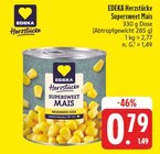 Aktuelle Mais Angebote bei E center in Nürnberg Aktuelles Supersweet Mais Angebot bei E center in Nürnberg ab 0,79 €
