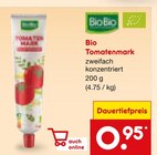 Aktuelle Tomaten Angebote bei Netto Marken-Discount in Remscheid Aktuelles Bio Tomatenmark Angebot bei Netto Marken-Discount in Remscheid ab 0,95 €