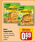 Suppenliebe von Knorr für 0,69 € bei REWE im Angebot Suppenliebe von Knorr im aktuellen REWE Prospekt