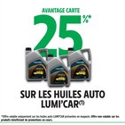 Promo 25% Avantage carte sur les huiles auto LUMI'CAR à  dans le catalogue Intermarché Hyper à Clermont