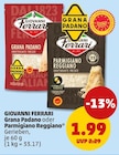 Grana Padano von Giovanni Ferrari im aktuellen Penny Prospekt für 1,99 €