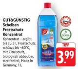 Scheiben Frostschutz Konzentrat Angebote von GUT&GÜNSTIG bei E center Singen für 3,99 €