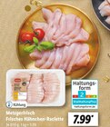 Frisches Hähnchen-Raclette Angebote von Metzgerfrisch bei Lidl Heidenheim für 7,99 €