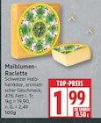 Maiblumen-Raclette für 1,99 € bei EDEKA im Angebot Maiblumen-Raclette im aktuellen EDEKA Prospekt
