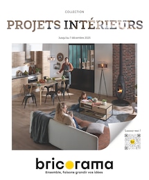 Catalogue Bricorama à Champigny-sur-Marne, avec 120 pages Prospectus Bricorama à Champigny-sur-Marne, "COLLECTION PROJETS INTÉRIEURS", 120 pages, 27/10/2025 - 07/12/2025
