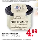 Sauce Bearnaise im E center Prospekt Sauce Bearnaise von im aktuellen E center Prospekt für 4,99 €