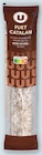 Fuet Catalan - U - Super U à Niort Fuet Catalan - U en promo chez Super U Niort à 1,70 €