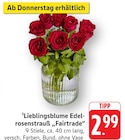 Lieblingsblume Edel-rosenstrauß „Fairtrade“ bei EDEKA im Wehr Prospekt für 2,99 €