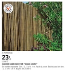 Canisse Bambou Entier - Beaux Jours en promo chez E.Leclerc Canisse Bambou Entier - Beaux Jours dans le catalogue E.Leclerc