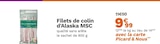 Filets de colin d'Alaska MSC - picard en promo chez Picard Filets de colin d'Alaska MSC - picard dans le catalogue Picard