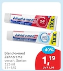 Zahncreme von blend-a-med für 1,19 € bei budni im Angebot Zahncreme von blend-a-med im aktuellen budni Prospekt