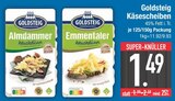 Almdammer im EDEKA Prospekt Almdammer Käsescheiben von Goldsteig im aktuellen EDEKA Prospekt für 1,49 €