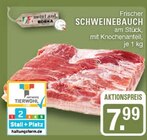 Frischer Schweinebauch im Angebot bei EDEKA in Haltern am See Frischer Schweinebauch Angebote von Edeka bei EDEKA Haltern am See für 7,99 €