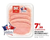 Escalope de dinde - DUC - Super U à Hyères Escalope de dinde - DUC en promo chez Super U Hyères à 7,99 €